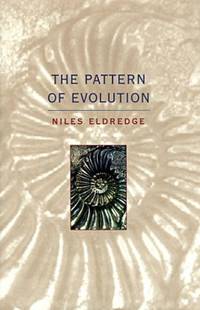 The Pattern of Evolution by Eldredge, Niles