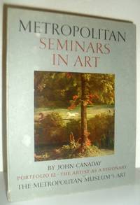 Metropolitan Seminars in Art - Portfolio 12 - The Artist as a Visionary