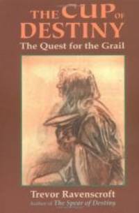 image of The Cup of Destiny: The Quest for the Grail