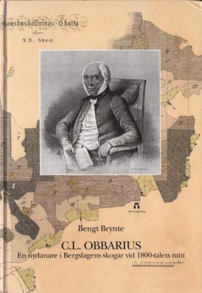 C. L. OBBARIUS. En nydanare i Bergslagens skogar…