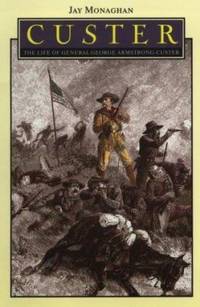 Custer : The Life of General George Armstrong Custer