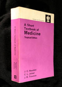 cover of A Short Textbook of Medicine: Tropical edition.