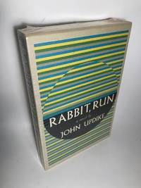 RABBIT RUN (FEL W/SLIPCASE.) by Updike, John - 1960