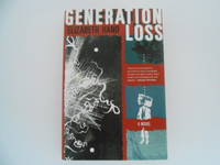 Generation Loss: A Novel (signed)