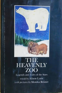 The Heavenly Zoo:  Legends and Tales of the Stars