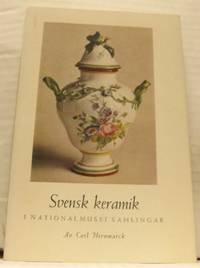 Svensk keramik i Nationalmusei samlingar.