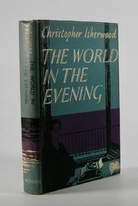 The World in the Evening; A Novel by Isherwood, Christopher - 1954