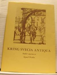 Kring Svecia Antiqua.
