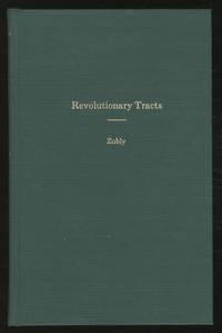 Revolutionary TRACTS: 1. The Stamp Act Repealed (1766); 2. An Humble Enquiry into the Nature and Dependency of the American Colonies upon the Parliament of Great-Britain and the Right of Parliament to Lay Taxes on the Said Colonies (1769); 3. The Law of Liberty (1775)