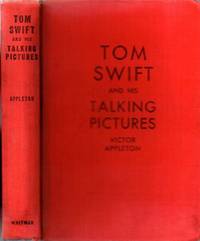 image of Tom Swift and His Talking Pictures, or The Greatest Invention on Record
