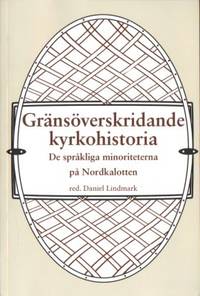 Gränsöverskridande kyrkohistoria. De språkliga…