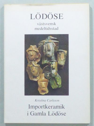 Importkeramik i Gamla Lödöse. (Lödöse -…