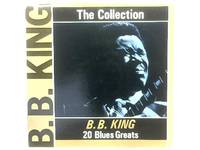 The Collection - 20 Blues Greats COMP by B.B. King - 1985