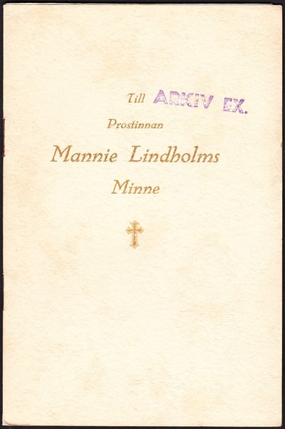 Till prostinnan Mannie Lindholms minne. Tal vid…