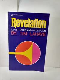 Revelation, Illustrated and Made Plain by Tim Lahaye - 1975