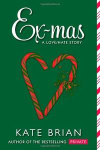 Ex-Mas: A Christmas Love Hate Story