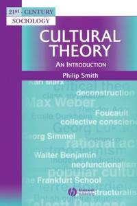 Cultural Theory: An Introduction (21st Century Sociology)