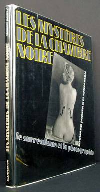 Les Mysteres De La Chambre Noire: Le Surrealisme et La Photographie