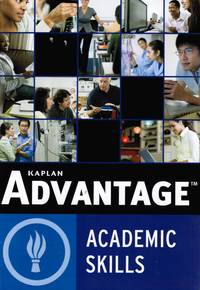 Kaplan Advantage: Academic Skills by Kaplan, Inc - 2011