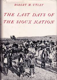 Last Days of the Sioux Nation