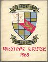 [Cover title]: USS Brooke DEG-I. Prima et Optima. Westpac Cruise 1968
