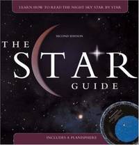 The Star Guide : Learn How to Read the Night Sky Star by Star