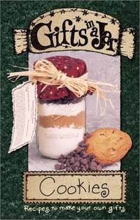 Gifts in a Jar: Cookies (Gifts in a Jar, 1) G &amp; R Publishing, by G & R Publishing, - 2001-07-01