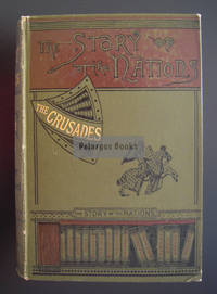 The Crusades / The Story of the Latin Kingdom of Jerusalem by Charles Lethbridge T. A. and Kingsford - Hardcover - 1899 - from Pelargos Bookstore, MBS (SKU: 85)