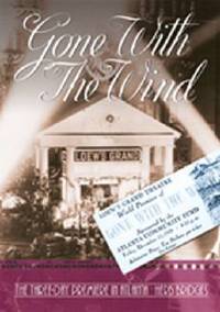 Gone With the Wind: The Three Day Premiere in Atlanta