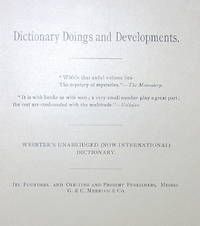 Dictionary Doings and Developments, Webster's Unabridged (Now International) Dictionary. Springfield, MA,Clark W. Bryan & Co. 1890