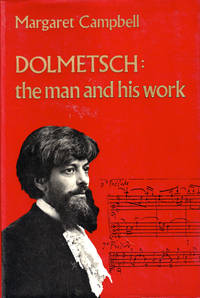 Dolmetsch: The Man and His Work