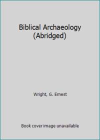 image of Biblical Archaeology (Abridged)