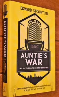 image of AUNTIE'S WAR The BBC During The Second World War