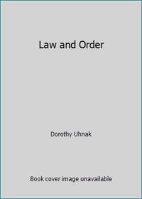 Law and Order by Dorothy Uhnak - 1976