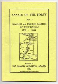 Loyalist and Pioneer Families of West Lincoln 1783-1833 by POWELL, R. Janet (comp.) - 1966