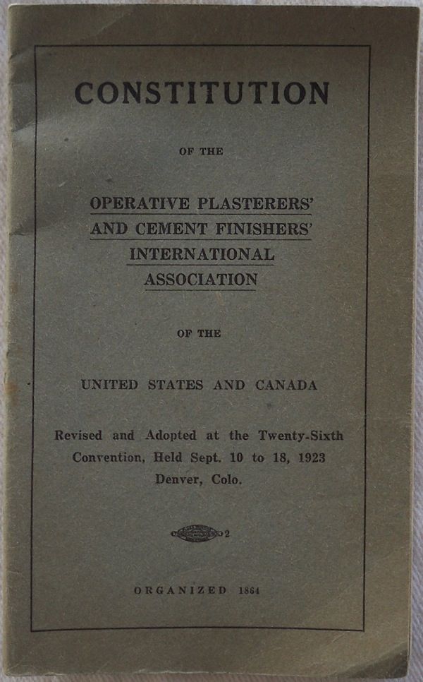 CONSTITUTION OF THE OPERATIVE PLASTERERS' AND CEMENT FINISHERS