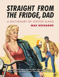 Straight From The Fridge Dad: New Edition
