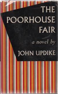 The Poorhouse Fair by UPDIKE, John - 1963