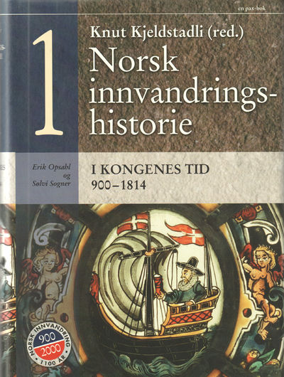 Norsak innvandringshistorie bind 1. I kongenes…