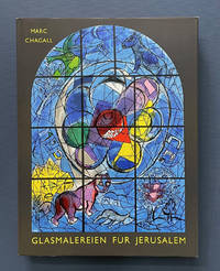GLASMALEREIEN FÜR JERUSALEM. TEXT VON JEAN LEYMARIE.