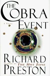 The Cobra Event by Richard Preston - 1997