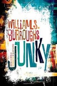 Junky: The Definitive Text of "Junk" by William S. Burroughs - Paperback - 2012-03-08 - from Books Express (SKU: 0802120423n)