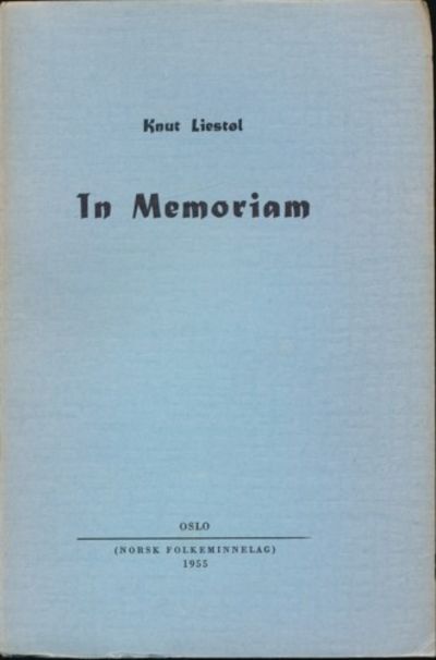 Knut Liestøl in memoriam