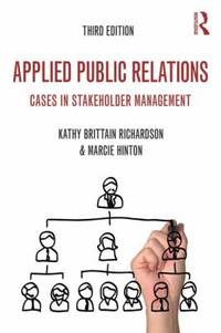Applied Public Relations : Cases in Stakeholder Management