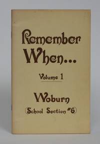 Remember When...Volume 1: Woburn (School Section #6)