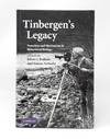 Tinbergen's Lagacy: Function and Mechanism in Behavioral Biology