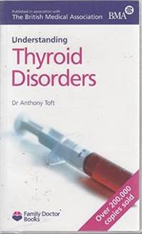 Understanding Thyroid Disorders (Family Doctor Books)