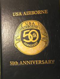 USA AIRBORNE 50TH ANNIVERSARY: 1940-1990