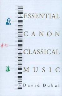 The Essential Canon of Classical Music