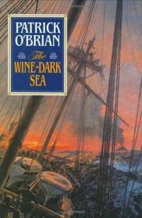 The Wine-Dark Sea by Patrick O'Brian - 1993